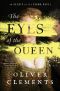 [Agents of the Crown 01] • The Eyes of the Queen, A Novel